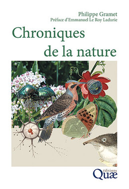 Chroniques de la nature - Philippe Gramet - Éditions Quae
