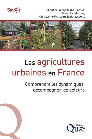 Les agricultures urbaines en France -  - Éditions Quae