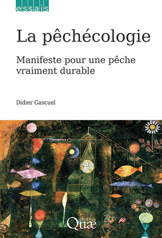 Ecological Fishing - Didier Gascuel - Éditions Quae