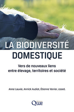 La biodiversité domestique -  - Éditions Quae