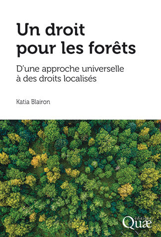 Forest law - Katia Blairon - Éditions Quae