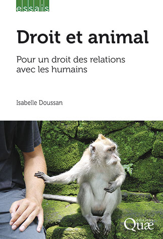Droit et animal Pour un droit des relations avec les humains